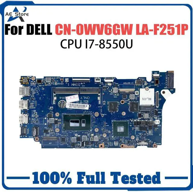 Main image of Model1(DIS I7-8550)
For  Inspiron 14 7472 15 7572 Laptop Motherboard LA-F251P With Core i5-8250U i7-8550U CPU MX150 GPU DDR4 Mainboard