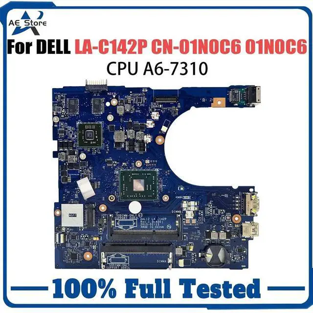 Main image of Model2(DIS A6-7310)
For  Inspiron 5455 5555 5755 Laptop Motherboard LA-C142P with A6-7310 A8-7210 CPU UMA Notebook Mainboard ed OK