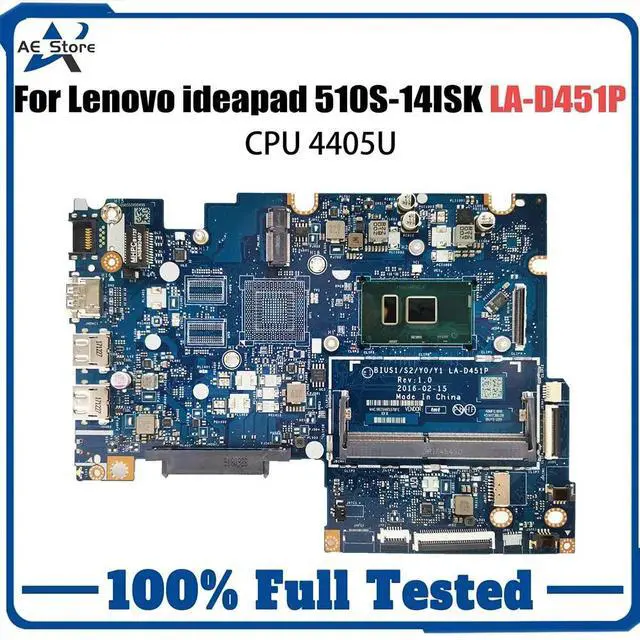 Main image of Model1(UMA 4405U 14inch)
For  Ideapad 510-14ISK Motherboard LA-D451P 5B20L45883 5B20L45886 i3 i5 i7 10th Gen GPU 2G Mainboard 510S-14ISK 310S-14ISK
