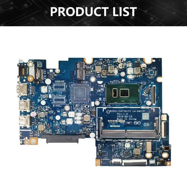 Alt view image 6 of 6 - Model1(UMA 4405U 14inch)
For  Ideapad 510-14ISK Motherboard LA-D451P 5B20L45883 5B20L45886 i3 i5 i7 10th Gen GPU 2G Mainboard 510S-14ISK 310S-14ISK