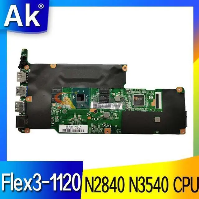 Main image of Model1(N2840 4GB 32G-SSD)
For  Flex3-1120 Laptop Motherboard 5B20J08382 N2840 CPU 4GB RAM YOGA 300-11IBY Mainboard Flex3-1120 ed OK