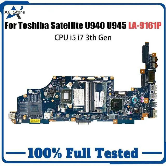 Main image of Model1(UMA U945 I5-3th)
For Toshiba Satellite U945 U940 Mainboard Laptop Motherboard LA-9161P i3 i5 i7  HighQuality ed