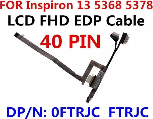 Main image of LCD LVD Display CABLE FOR Inspiron 13 5368 5378 5379 P69G 0FTRJC Laptop