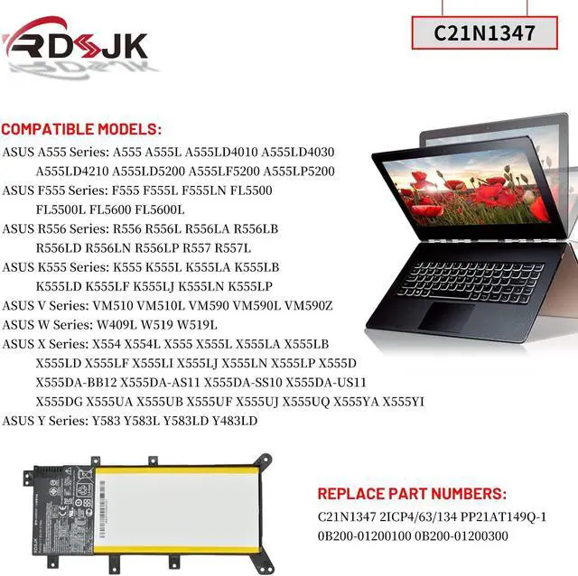 Alt view image 3 of 7 - C21N1347 Laptop Battery for Asus X554L X555 X555L X555LA X555LD X555LN X555MA A555 A555L A556 A556U K555 K555Z K555L K555LA K555LD R556L R557L VM510 Y583L Y583LD F554L F555U F555L FL5500 Series 37Wh