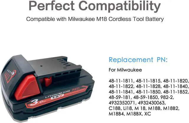 Alt view image 5 of 7 - M18 3.0Ah 18V Lithium Replacement Battery for Milwaukee M18 Battery 48-11-1820 48-11-1850 48-11-1860 48-11-1828 48-11-10,Compatible with Milwaukee M18 XC Cordless Power Tools