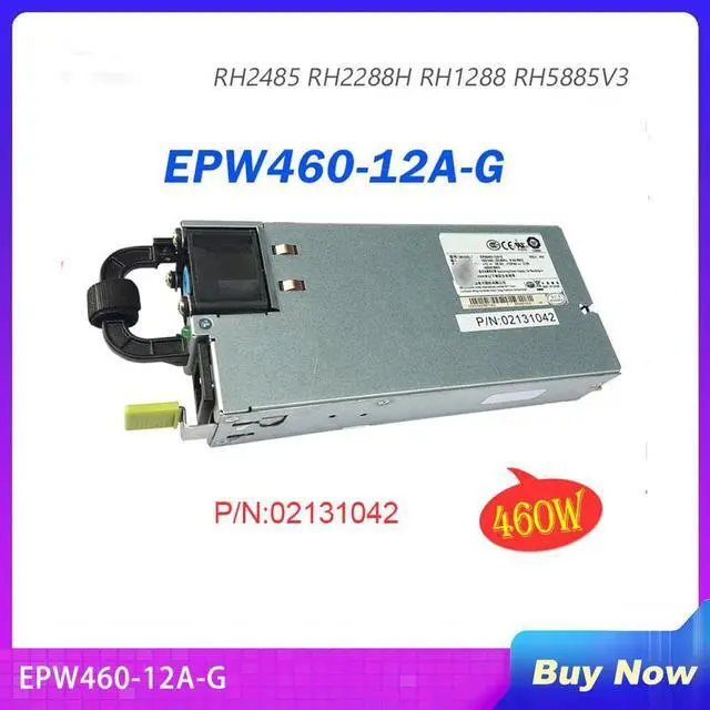 Main image of Server Power Supply For Huawei RH2485 RH2288H RH1288 RH5885V3 460W EPW460-12A-G 02131042 Fully Tested