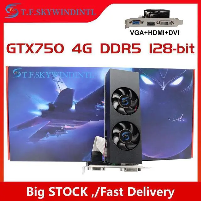 Main image of GTX 750 4GB Graphics Card 128Bit GDDR5 Video Cards VGA Cards For Gaming Game Small Case  Server GPU Card