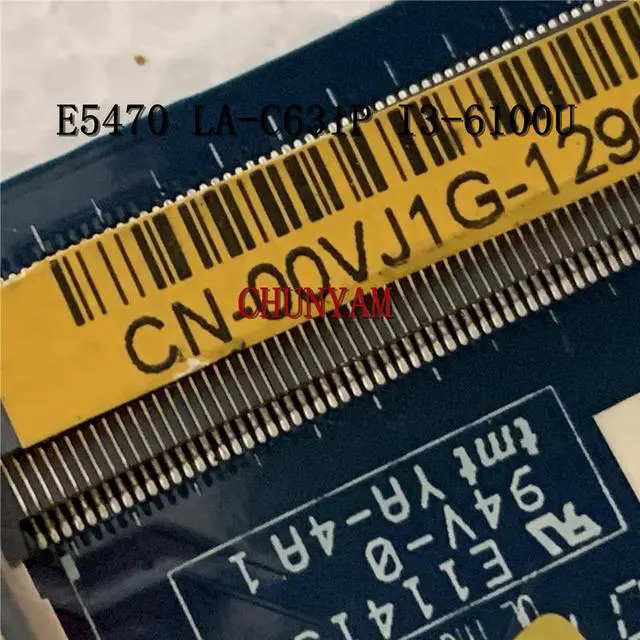 Alt view image 6 of 6 - CN-00VJ1G 0VJ1G FOR Latitude 14" 5470 E5470 Laptop Motherboard ADM70 LA-C631P I3-6100U Mainboard notebook PC 100%tested