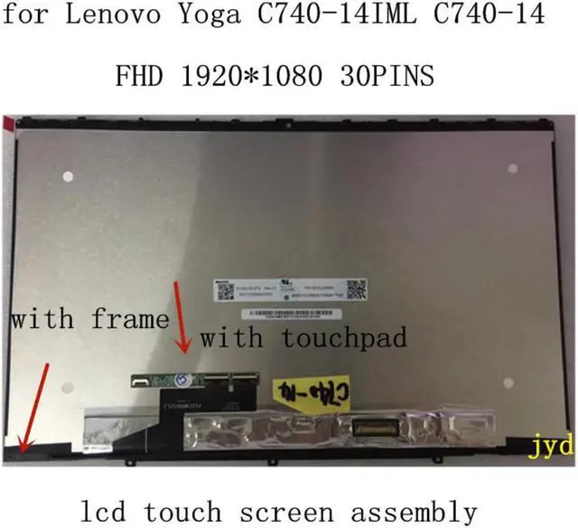 Main image of for Lenovo Yoga C740-14 C740-14IML 81TC 81TC000JUS 81TC000NUS 81TC000PUS 14.0 inches FullHD 1920x1080 IPS LCD Panel Touch Screen