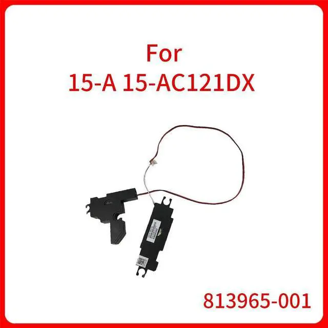 Main image of For 15-A 15-AC121DX 15-AC AF AJ 250 255 256 G4 TPN-C125 C126 Laptop Built In Left & Right Horn Speaker 813965-001