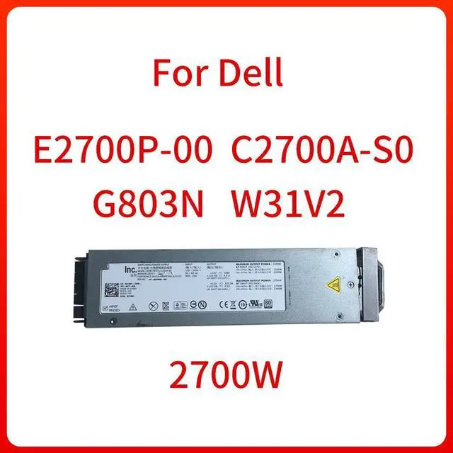 Main image of 2700W Switching Power Supply G803N W31V2 E2700P-00 C2700A-S0 for DELL M1000E Blade Server Power Supply Module