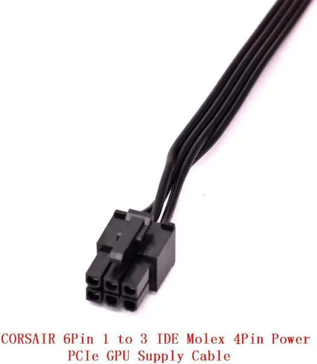 Alt view image 2 of 4 - PCI-e 6Pin 1 to 3 IDE Molex 4Pin Power Supply Cable for CORSAIR CS CX HX RM Series CS450M CS550M CS650M CS750M CS850M CX450M CX650MX CX750M HX1050 HX850 HX750 HX650 RM450 RM550