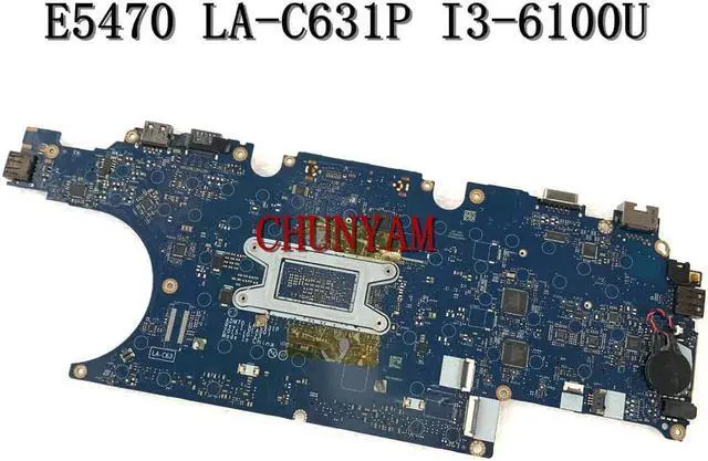 Alt view image 2 of 6 - CN-00VJ1G 0VJ1G FOR Latitude 14" 5470 E5470 Laptop Motherboard ADM70 LA-C631P I3-6100U Mainboard notebook PC 100%tested