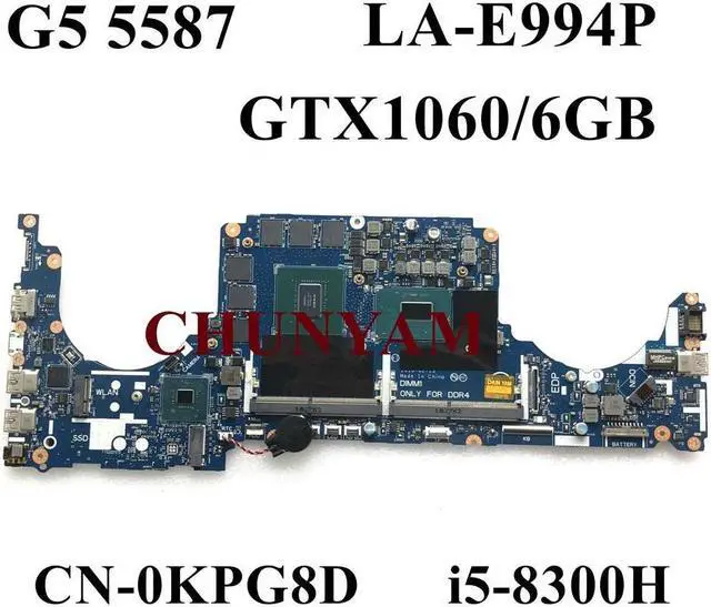 Main image of LA-E994P i5-8300H GTX1060 6GB For G5 5587 G7 7588 Series Laptop Notebook Motherboard CN-0KPG8D KPG8D Mainboard 100%tested