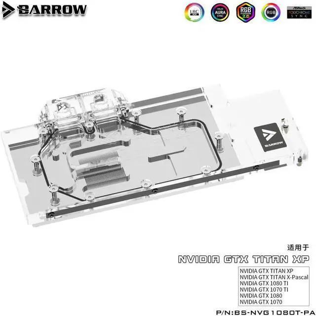 Alt view image 2 of 3 - Barrow BS-NVG1080T-PA LRC RGB v1/v2 Full Cover Graphics Card Water Cooling Block for Founder ver.1080Ti/Titan/1070Ti/1060