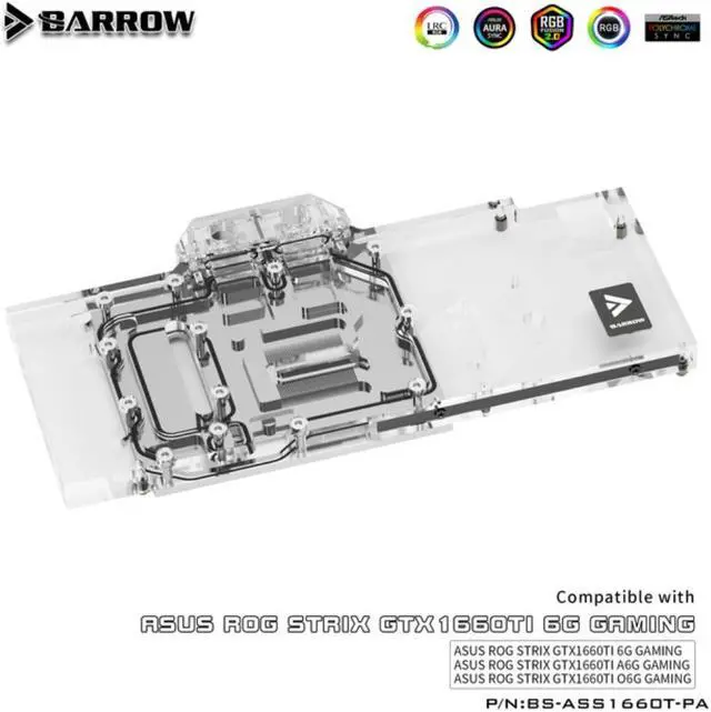 Main image of Barrow  BS-ASS1660T-PA ASUS STRIX GTX1660TI O6G GAMING full cover GPU water block Aurora