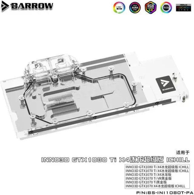 Main image of Barrow BS-INI1080T-PA GPU Water Block for INNO3D ichll GTX1080Ti/1080/1070Ti/1070/1070Ti VR  water cooler