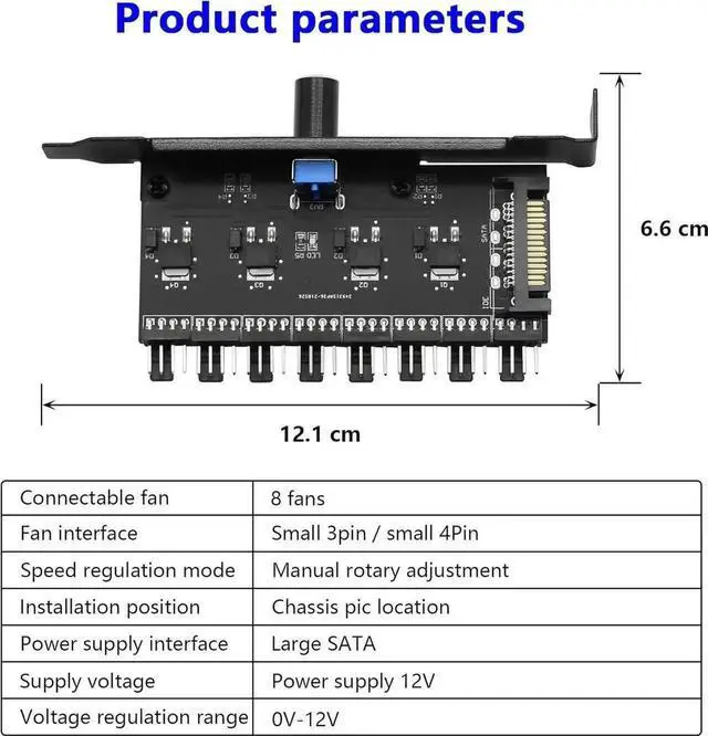 Alt view image 6 of 7 - 8 Channels PC Fan Speed Controller with Knob, 12V PWM Cooling Fan Hub, PCI Bracket Mount, SATA Power Supply, Manual Speed Adjustment for CPU Case VGA HDD Fans