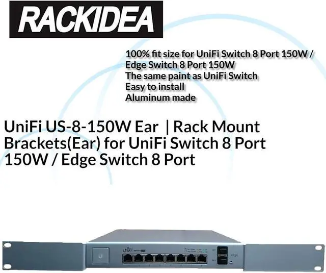 Alt view image 2 of 7 - UniFi US-8-150W Ear - RACKIDEA | RI-UB8RMBA | Rack Mount Brackets(Ear) for UniFi Switch 8 Port 150W / Edge Switch 8 Port