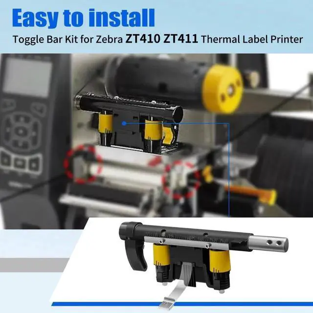 Alt view image 6 of 7 - Original Kit Toggle Bar for Ze bra ZT410 200dpi 300dpi 600dpi Thermal Bar code Label Printer P1058930-018