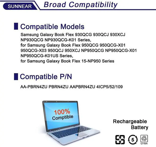 Alt view image 4 of 5 - SUNNEAR AA-PBRN4ZU Battery Compatible with Samsung Galaxy Book Flex 930QCG 930QCJ 930XCJ NP930QCG-K01 950QCG-X01 950QCJ 950XCJ NP950QCG NP950QCG-K01US 15.4V 4350mAh 66.9Wh 4-Cell