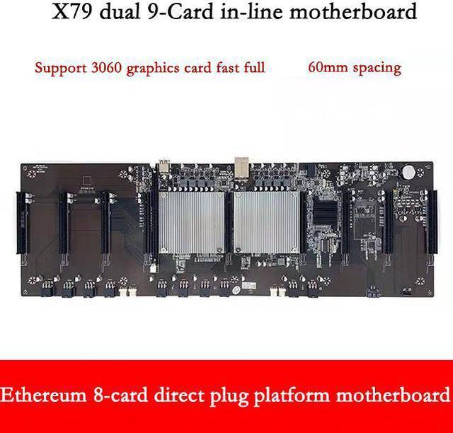 9-Card in-line BTC x79 desktop computer motherboard eth multi