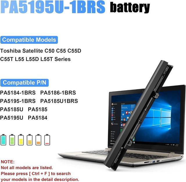 Alt view image 4 of 6 - PA5185U-1BRS Laptop Battery for Toshiba Satellite C55 C55D C55T S55 S55T L55 C50-B L55T L55D C55-B C55-B5200 C55-B5299 C55-B5300 C55-B5302 E45-B4100,P/N: PA5184U-1BRS PA5195U-1BRS PA5186U-1BRS