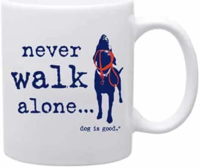 Main image of DOG MOM Mug /Cup Gift for Dog parents - NEVER WALK ALONE (BLUE/WHITE) Mug - 11 oz.
