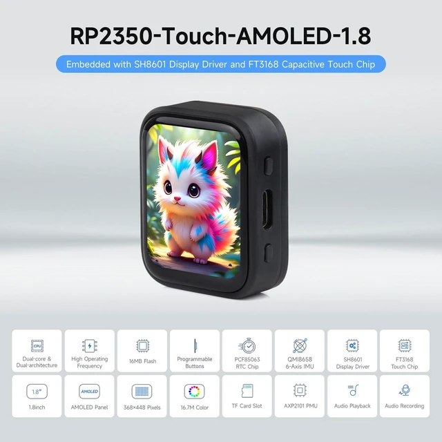 Alt view image 3 of 7 - Waveshare RP2350 1.8inch AMOLED Touch Display Development Board, 368×448 Pixels, Low Power Touchscreen, QSPI Interface, Dual-core & Dual-Architecture Design, Accelerometer and Gyroscope Sensor