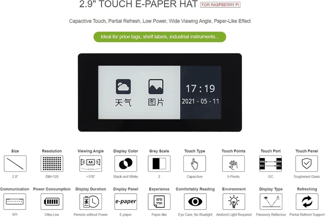 Alt view image 4 of 7 - Waveshare 2.9inch Touch E-Paper E-Ink Display HAT Compatible with Raspberry Pi4B/3B+/3B/2B/B+/A+/Zero/Zero W/WH/Zero 2W 296×128 Pixels 5-Points Capacitive Touch SPI Interface Support Partial Refresh