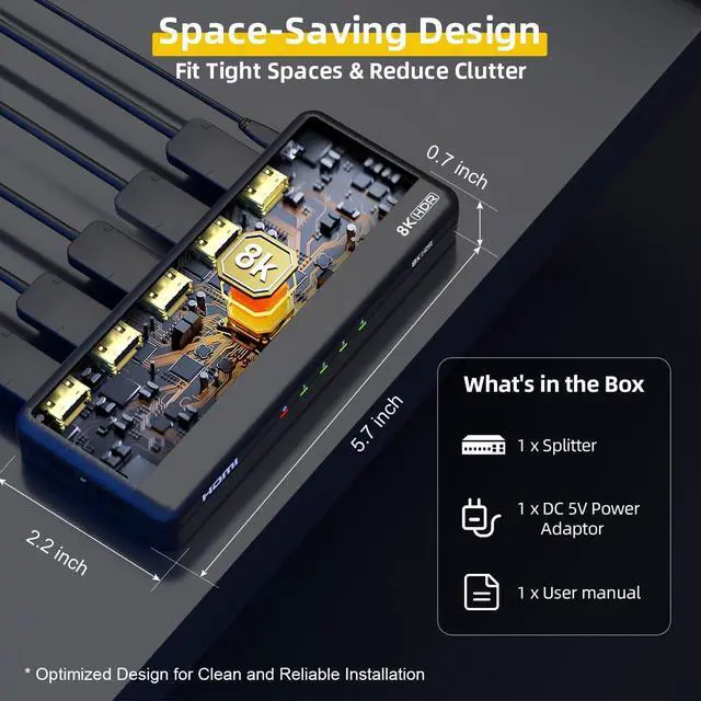 Alt view image 7 of 7 - 8K HDMI Splitter 1-to-4 Output, 1x4 Screen Cloning/Mirroring, HDMI 2.1, 8K@60Hz, 4K@240Hz (DSC), 4K@120Hz, Auto Downscaling, 48Gbps, HDCP 2.3, Compatible with Xbox, PS5, Blu-ray Players
