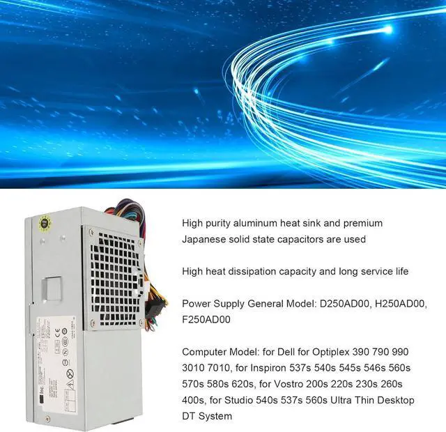 Alt view image 4 of 7 - 250W D250AD00 H250AD00 F250AD00 Power Supply for Dell Optiplex 390 790 990 3010 7010, for Inspiron 537s 540s for Vostro 200s 220s, for Studio 540s 537s 560s Desktop DT Systems