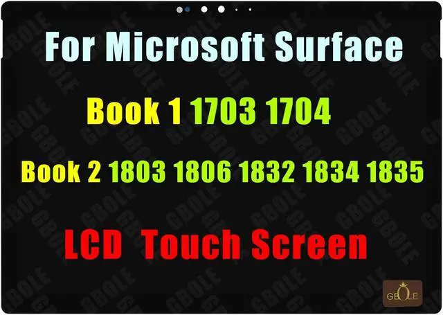 Main image of GBOLE Screen Replacement for Microsoft Surface Book 1 1703 1704 1705 1706 Book 2 1803 1804 1805 1806 LCD LED Touch Screen Display Digitizer Assembly