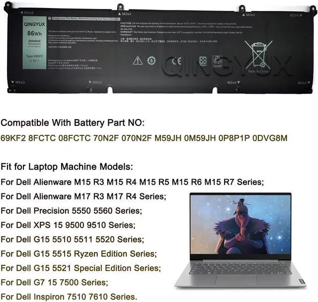 Alt view image 5 of 5 - QINGYUX 69KF2 8FCTC 08FCTC 70N2F 070N2F M59JH 0M59JH 0P8P1P 0DVG8M Laptop Battery Compatible with Dell Alienware M15 R3 M15 R4 M15 R5 M15 R6 M15 R7 XPS 15 9500 Series Notebook