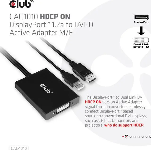 Alt view image 5 of 5 - Club 3D CAC-1010 DisplayPort to DVI Dual-Link DVI-D Active Adapter for Your Monitor/Display - USB A Powered  2560x1600 Resolution HDCP Supported NOT for Apple Cinema Monitors, Black