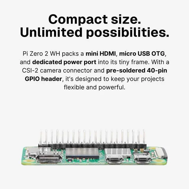 Alt view image 4 of 5 - Pi Zero 2 WH - Pre Soldered Header, Quad-Core 1GHz CPU, 512MB RAM, Wi-Fi & Bluetooth, Mini HDMI, Micro USB, 40 GPIO, CSI Camera Port, 2023 Edition