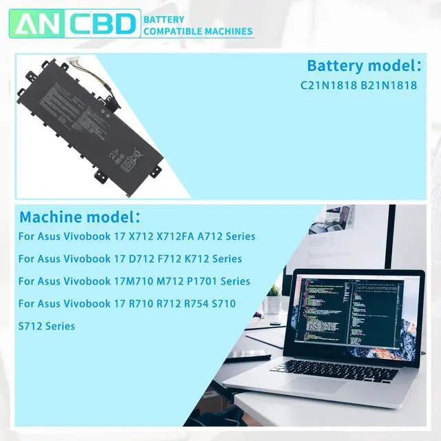 Alt view image 5 of 5 - ANCBD B21N1818 Laptop Battery Replacement for Asus Vivobook 17 X712 X712FA A712 D712 F712 K712 M710 M712 P1701 R710 R712 R754 S710 S712 Series 7.7V 37Wh/4850mAh