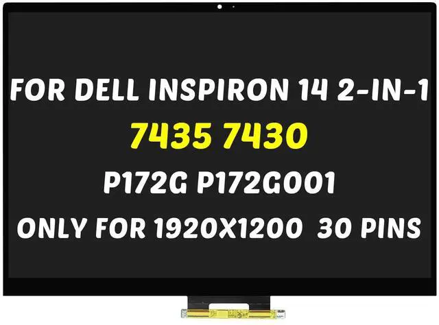 Alt view image 4 of 5 - Replacement for Dell Inspiron 14 7430 7435 2-in-1 P172G P172G001 D/PN: 2JYYF 5K0M2 WUXGA 1920x1200 14.0" 30 Pins LCD Touch Screen Laptop Display Digitizer Assembly with Bezel (for Touch Screen Only)
