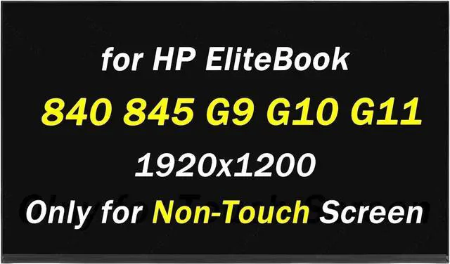 Main image of Replacement for HP Elitebook 840 G9 G10 G11 for Elitebook 845 G9 G10 G11 WUXGA 1920x1200 14.0" 60HZ 30 Pins LCD Non-Touch Screen Display Digitizer Panel (Only for Non-Touch Screen)