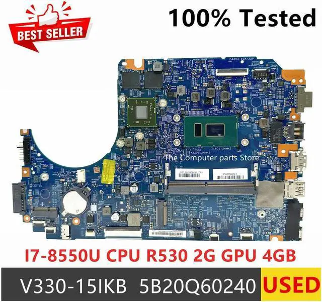 Main image of For V330-15IKB Laptop Motherboard LV315KB 5B20Q60240 SR3LC I7-8550U CPU R530 2G GPU 4GB RAM
