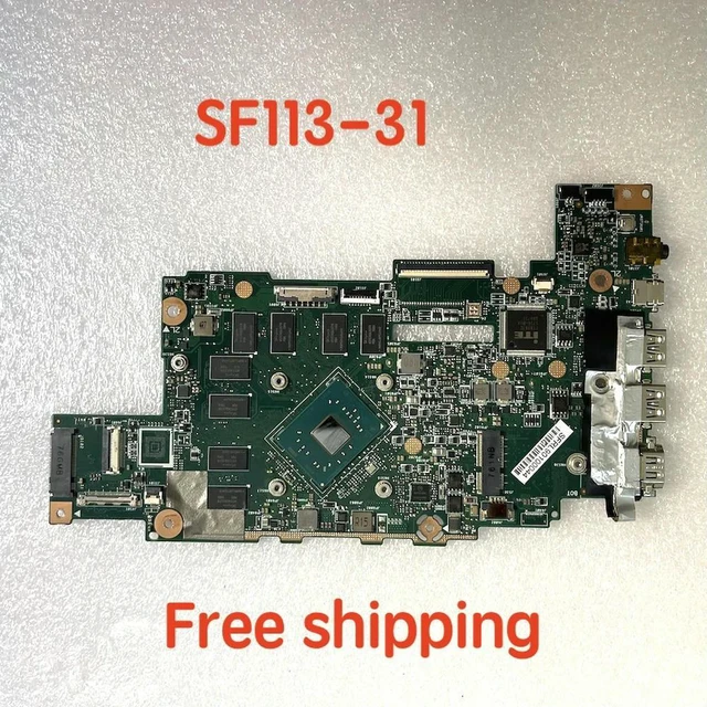 Alt view image 5 of 7 - AS3EA_UMA For SF113-31 N3350 4GB Laptop Motherboard NBGNL11002 motherboard 100%tested fully work