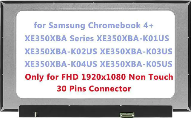 Main image of NUOLAISUN 15.6" Replacement for Samsung Chromebook XE350XBA-K01US XE350XBA XE350XBA-K02US XE350XBA-K03US XE350XBA-K04US XE350XBA-K05US LCD Screen Replacement Display Panel FHD (Only for Non Touch)