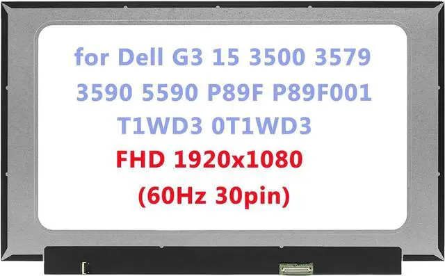 Main image of NUOLAISUN 15.6" LCD Replacement for Dell G3 15 3590 P89F P89F001 T1WD3 0T1WD3 Screen LCD Display Panel FHD 60Hz30pin