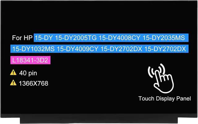 Main image of NUOLAISUN 15.6" LCD Screen Replacement for HP 15-DY 15-DY2005TG 15-DY4008CY 15-DY2035MS 15-DY1032MS 15-DY4009CY 15-DY2702DX 15-DY2703DX L18341-3D2 Touch Display Panel HD 1366x768 40 pin