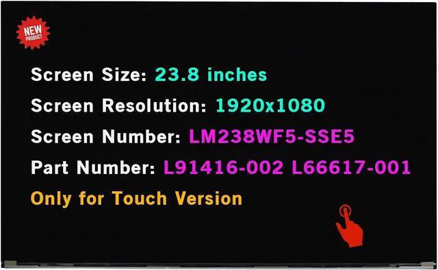Main image of NUOLAISUN 23.8" LCD Replacement for LM238WF5-SSE5 LM238WF5(SS)(E5) LM238WF5 SS E5 FHD 1080P L91416-002 L66617-001 Touch Screen Display Panel