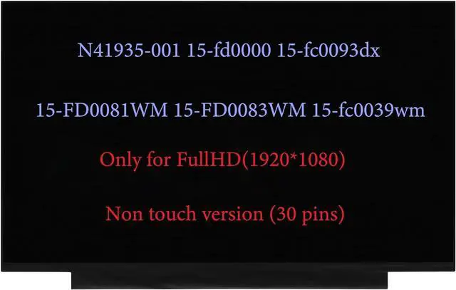 Main image of NUOLAISUN N41934-001 N41935-001 Screen Replacement for HP 15-fc0093dx 15-FD0081WM 15-FD0083WM 15-fc0039wm 15-fc0013 15-fc0013od 15-fc0037wm LCD Screen Replacement FHD 30Pin