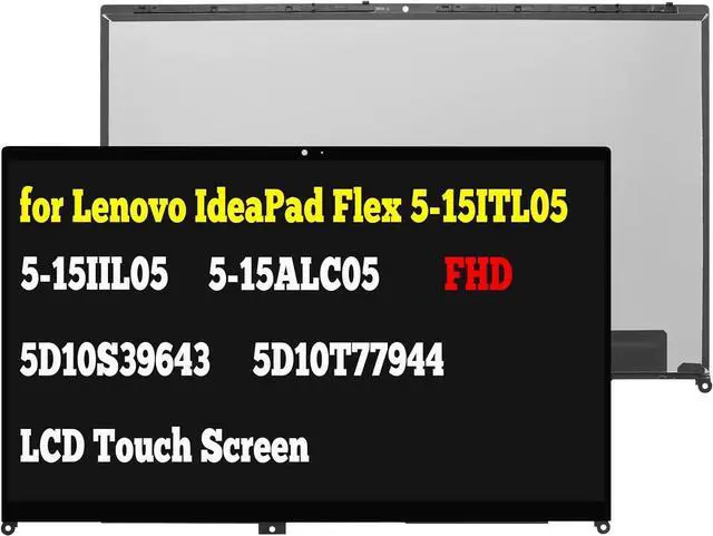 Main image of Replacement for Lenovo IdeaPad Flex 5-15ITL05 5-15IIL05 5-15ALC05 81X3 82HT 5D10S39643 5D10T77944 LCD Touch Screen Digitizer Assembly Bezel FHD 1920X080 IPS 30pin