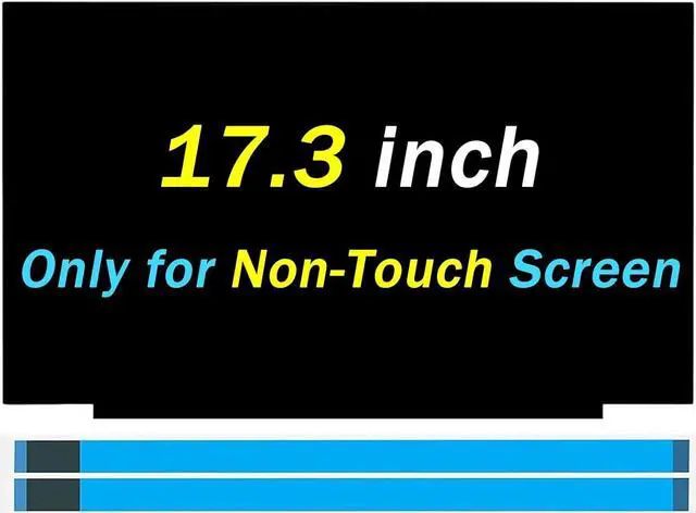 Main image of 17.3" Screen Replacement for HP Notebook 470 G10 60HZ 30PINS 1920x1080 LCD LED Laptop Display Panel(Only for Non-Touch Screen)