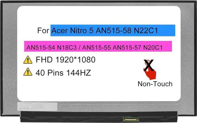 Main image of 15.6" LCD Non-Touch Screen Replacement B156HAN08.0 B156HAN08.2 B156HAN08.4 LM156LF2F01 N156HRA-EA1 for Acer Nitro 5 AN515-58 N22C1 / AN515-54 N18C3 / AN515-55 AN515-57 N20C1 FHD 40 pins 144HZ