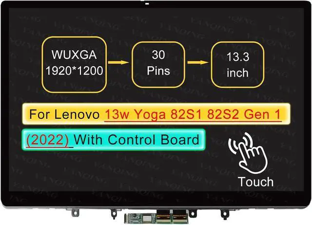 Main image of Screen Replacement for Lenovo 13w Yoga 82S1 82S1000JUS 82S1000LSS 30 pin WUXGA 1920 x 1200 with Bezel 13.3" LCD Touch Digitizer Assembly